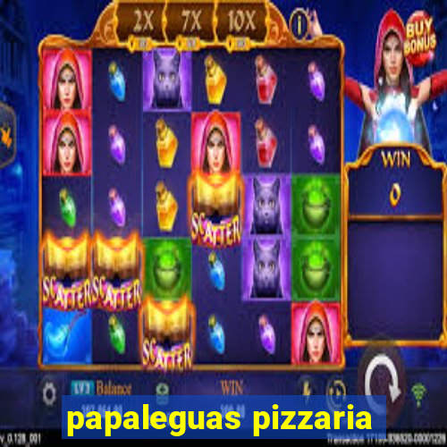 papaleguas pizzaria