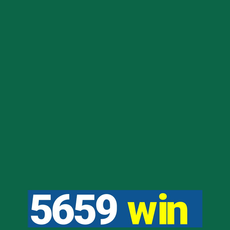 5659 win