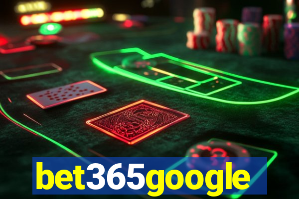 bet365google