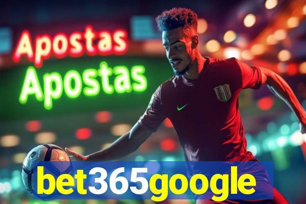 bet365google