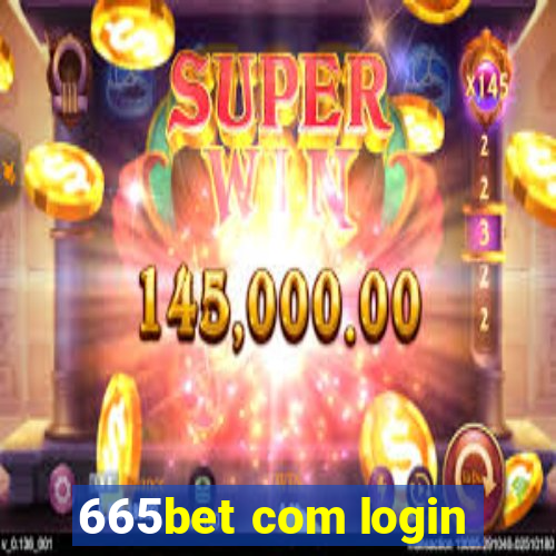 665bet com login