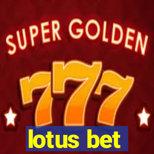 lotus bet