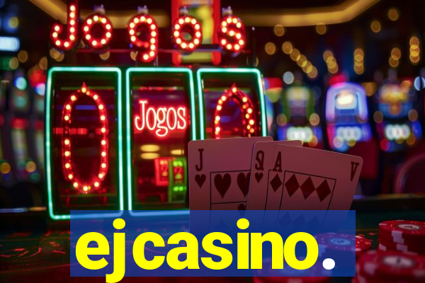 ejcasino.