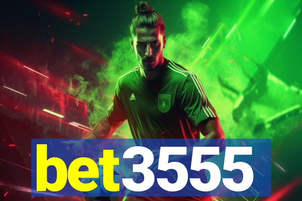 bet3555