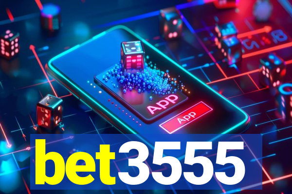 bet3555