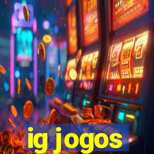 ig jogos