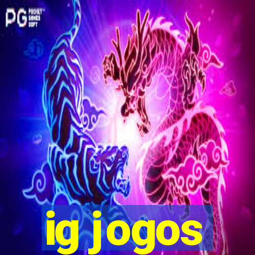 ig jogos