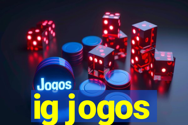 ig jogos