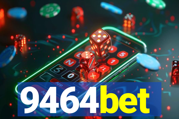 9464bet