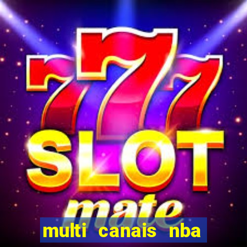 multi canais nba ao vivo