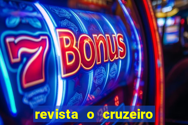 revista o cruzeiro acervo digital