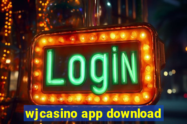 wjcasino app download