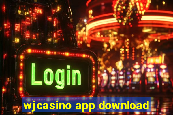 wjcasino app download