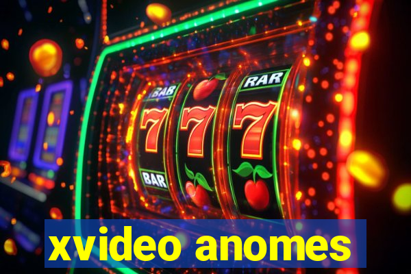 xvideo anomes