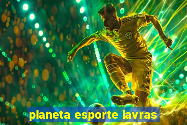 planeta esporte lavras