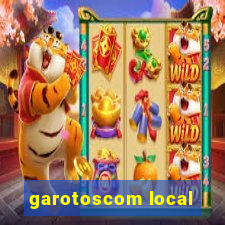 garotoscom local