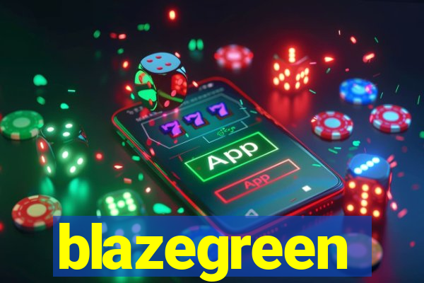 blazegreen