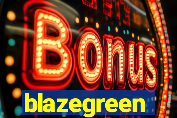 blazegreen