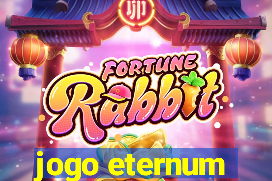 jogo eternum