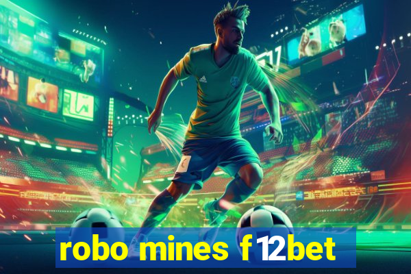 robo mines f12bet