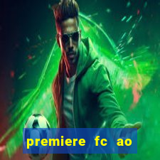 premiere fc ao vivo gratis