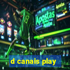 d canais play