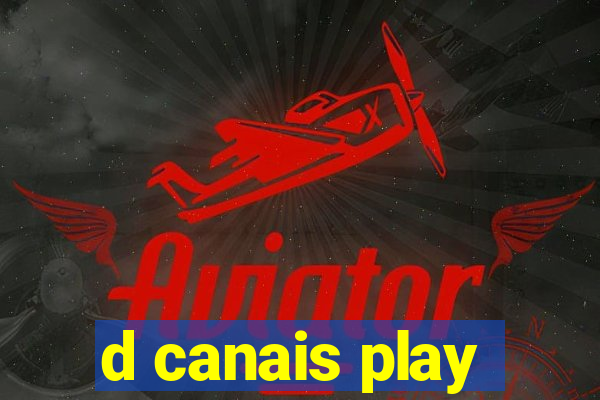 d canais play