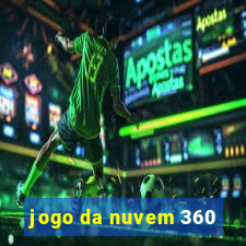 jogo da nuvem 360