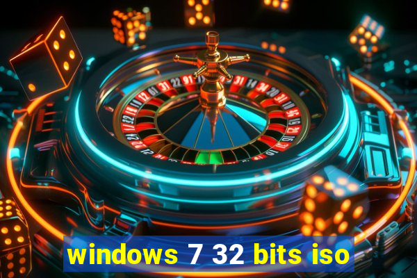 windows 7 32 bits iso