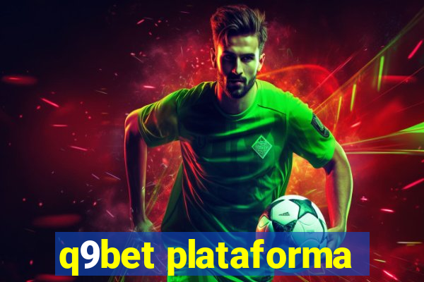 q9bet plataforma