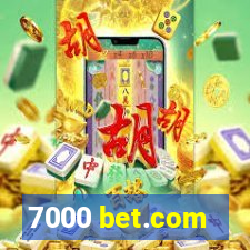 7000 bet.com