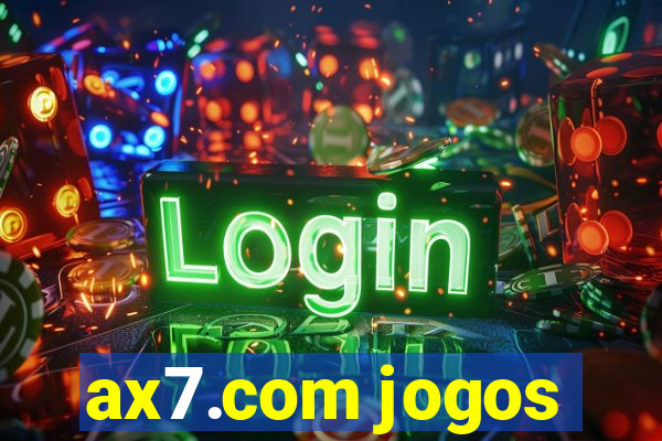 ax7.com jogos