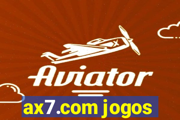 ax7.com jogos