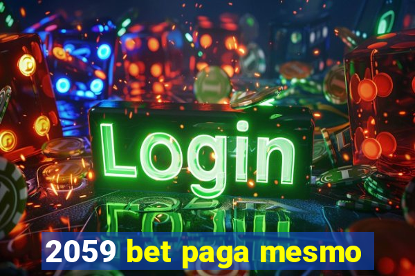 2059 bet paga mesmo