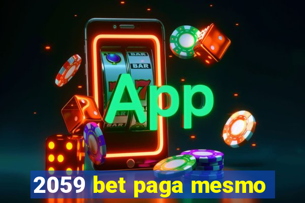 2059 bet paga mesmo