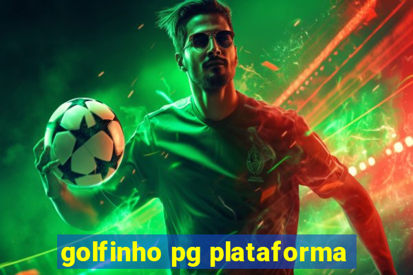 golfinho pg plataforma