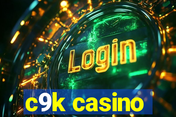 c9k casino