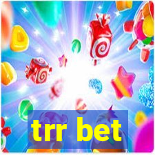 trr bet