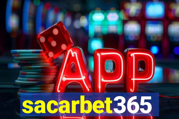 sacarbet365