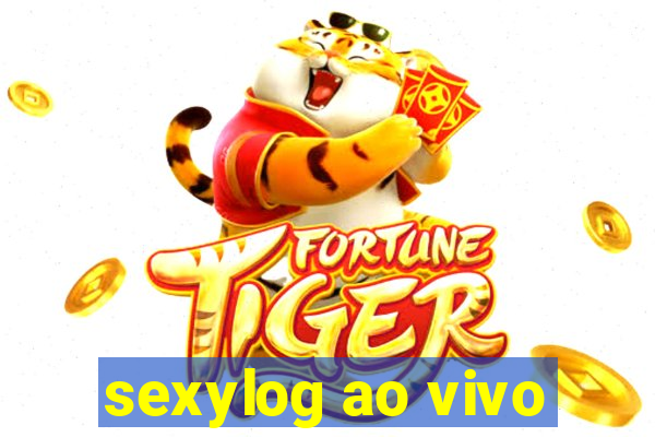 sexylog ao vivo