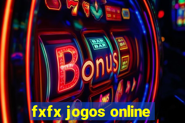 fxfx jogos online