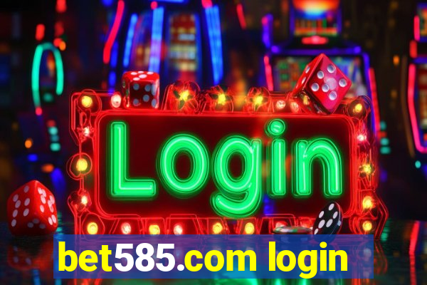 bet585.com login