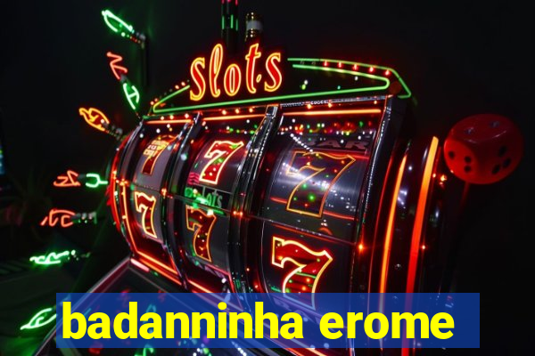 badanninha erome