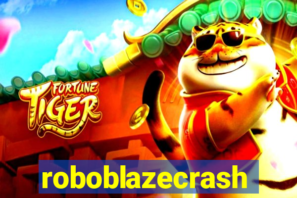 roboblazecrash