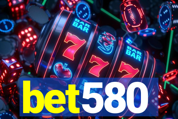 bet580