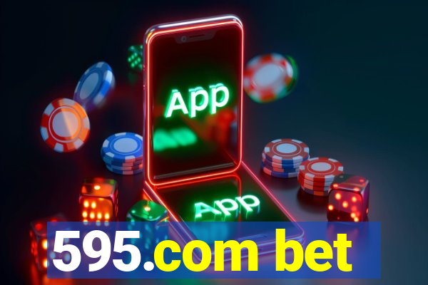 595.com bet