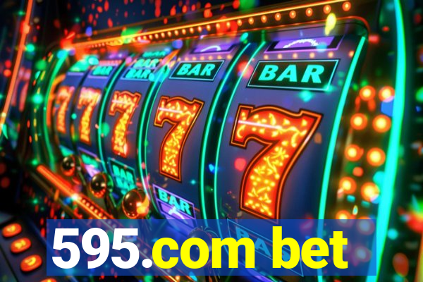 595.com bet