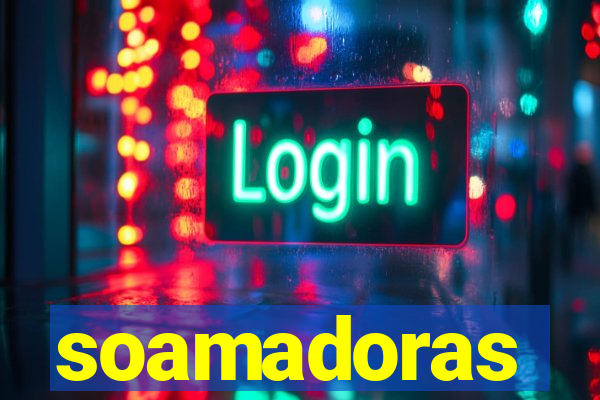 soamadoras