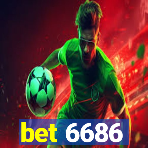 bet 6686