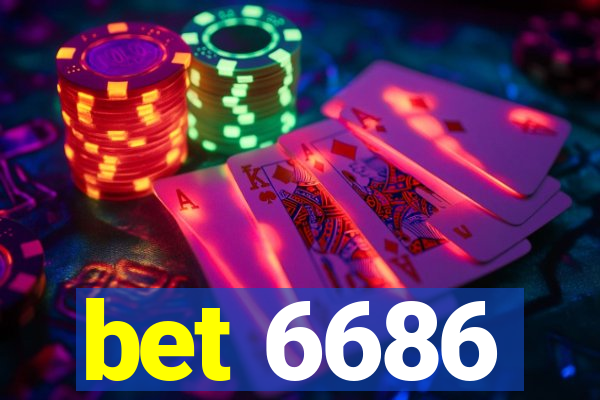 bet 6686